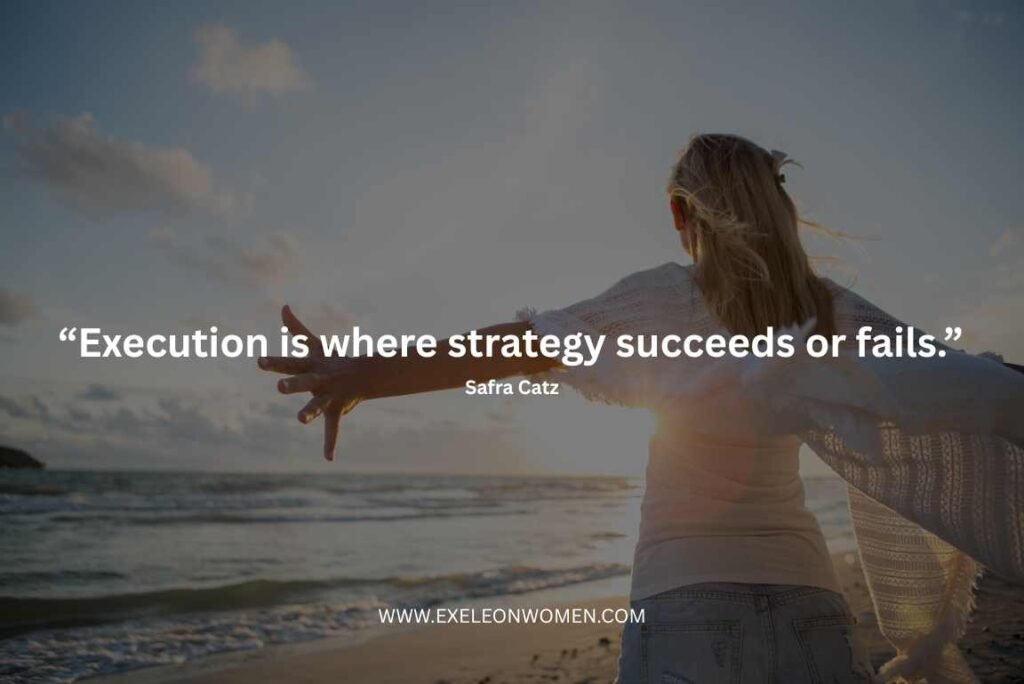 “Execution is where strategy succeeds or fails.”